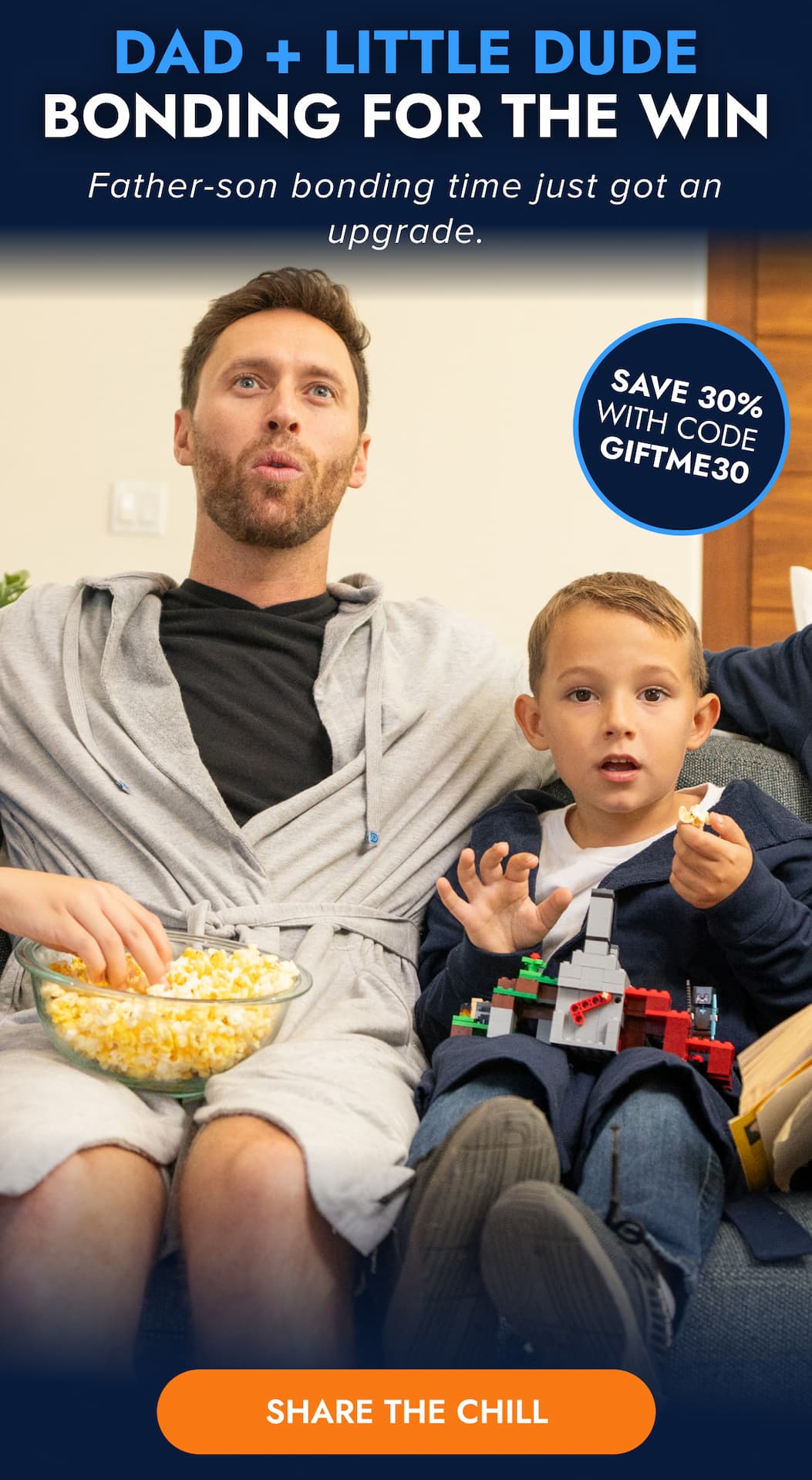 DAD + LITTLE DUDE BONDING FOR THE WIN Father-son bonding time just got an upgrade. SAVE 30% WITH CODE GIFTME30 SHARE THE CHILL