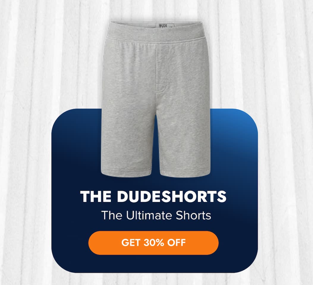 The DudeShorts The Ultimate Shorts GET 30% OFF 