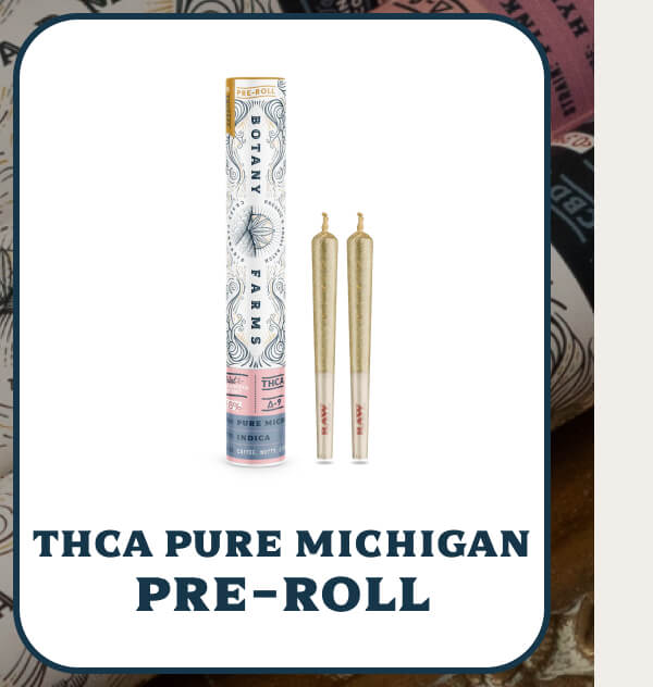 THCA Pure Michigan Pre-Roll