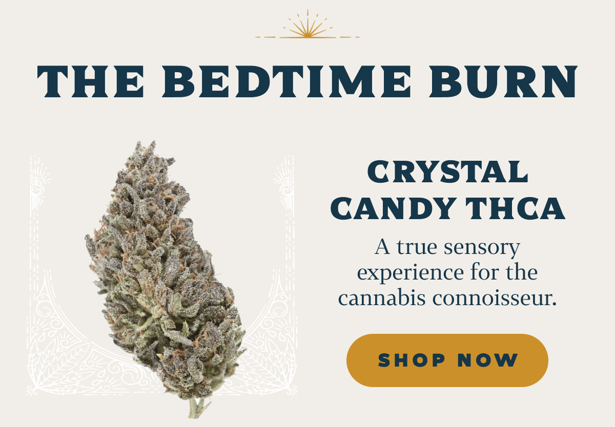 Crystal Candy THCA A true sensory experience for the cannabis connoisseur.
