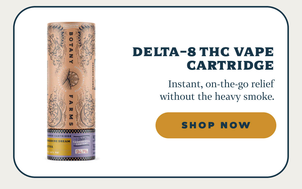 Delta-8 THC Vape Cartridge Instant, on-the-go relief without the heavy smoke.