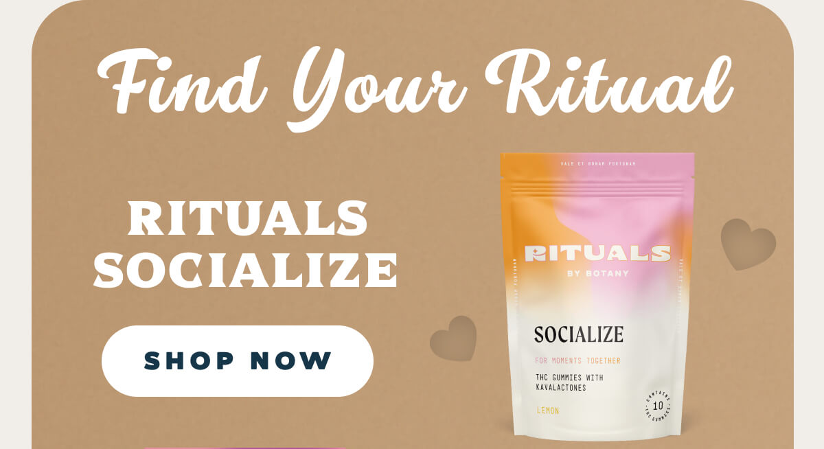 Rituals Socialize