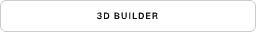 3 D Builder
