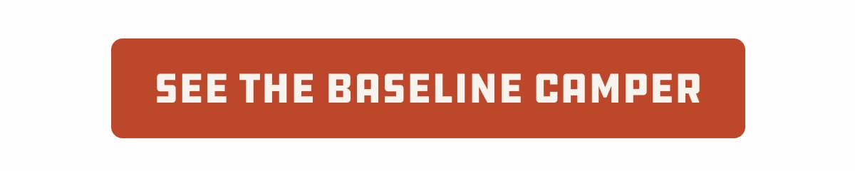 See the baseline camper