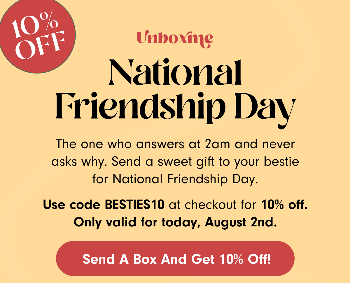 Send A Box And Get 10% Off!