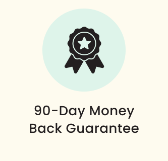 90-Day Money Back Guarantee