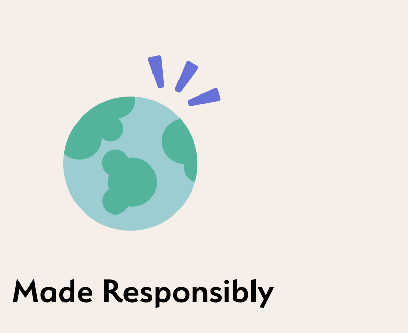 made responsibly 