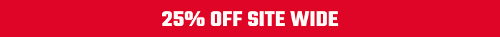 25% Off Site Wide Sale