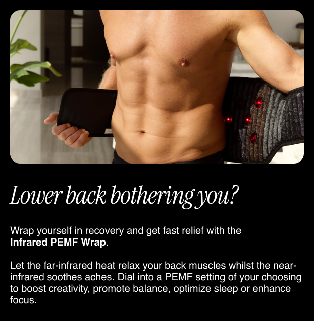 Lower back bothering you? Wrap yourself in recovery with the Infrared PEMF Wrap