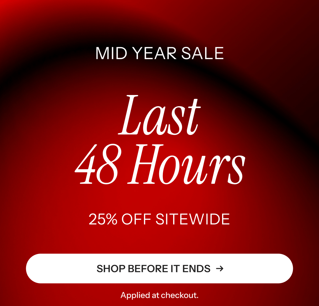 Last 48 hours. 25% off sitewide