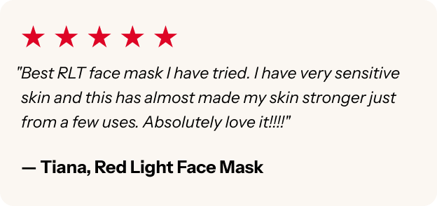"Best RLT face mask i have tried"