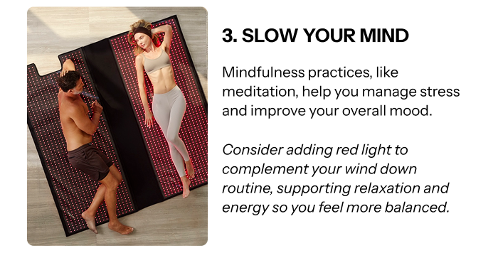 3. Slow Your Mind
