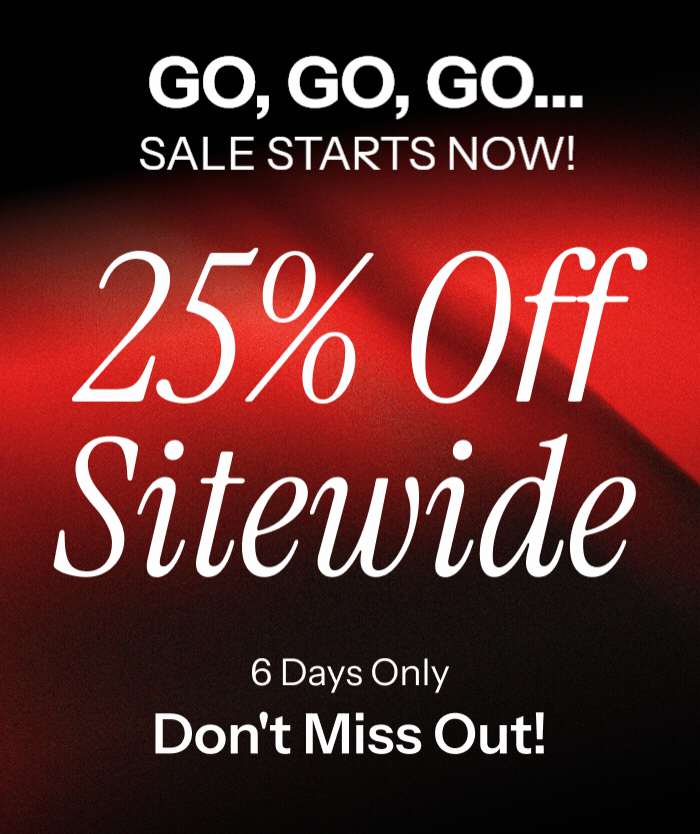 Coming Soon. 25% off sitewide