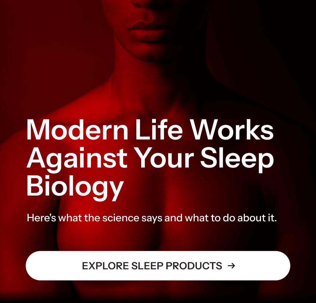 Modern Life Works Against Your Sleep Biology 
