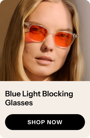 Blue Light Blocking Glasses