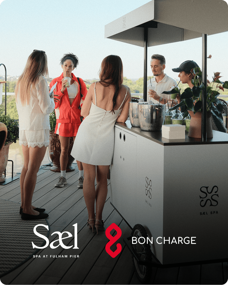 Sael Spa at Fulham Pier X Bon Charge