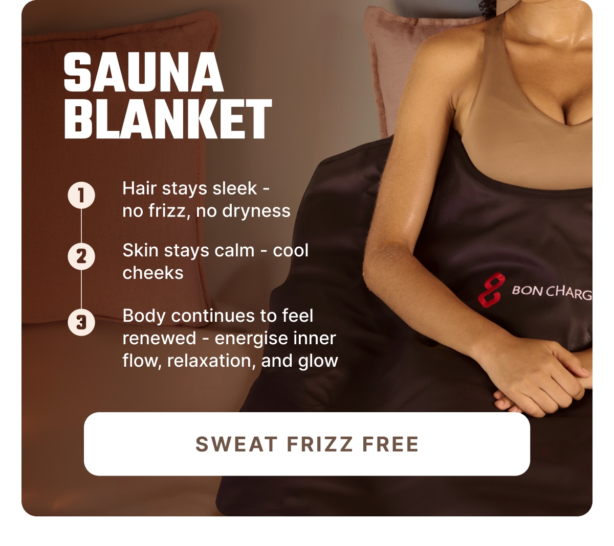 SAUNA BLANKET Benefits - Sweat frizz free