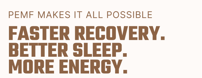 Faster recovery, better sleep with pemf