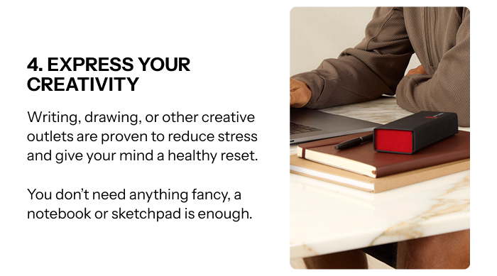 4. Express Your Creativity 