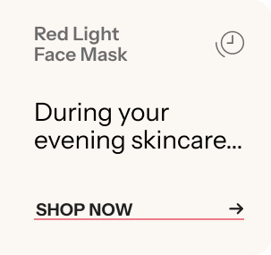 Red Light Face Mask - During your evening skincare