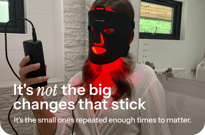 Its not the big changes that stick. It's the small ones repeated enough times to matter.