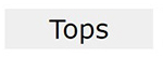 Tops