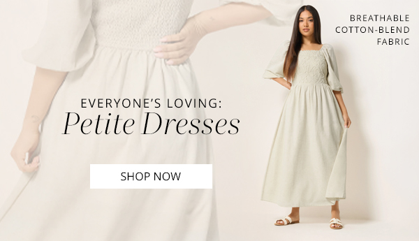Everyone's Loving: Petite Dresses