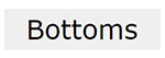 bottoms