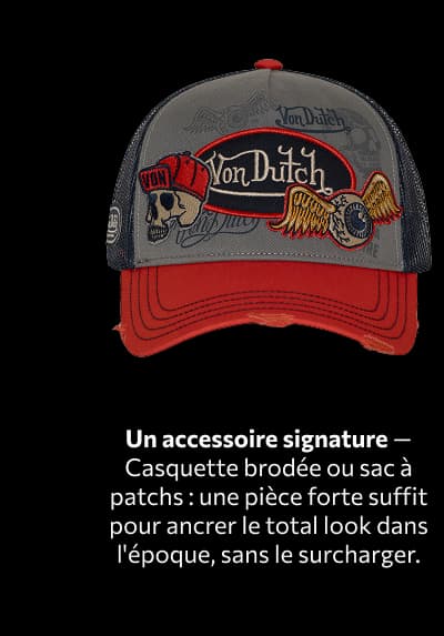 Un accessoire signature — Casquette brodée ou sac à patchs : une pièce forte suffit pour ancrer le total look dans l'époque, sans le surcharger.
