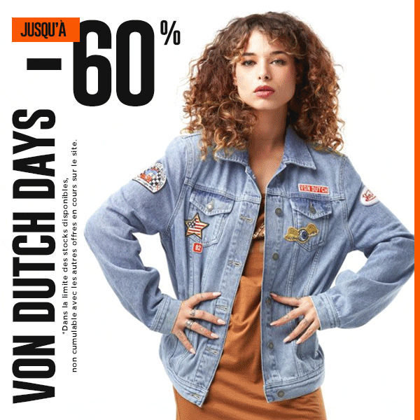Von Dutch Days Jusqu'à -60%