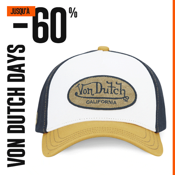 Von Dutch Days Jusqu'à -60%
