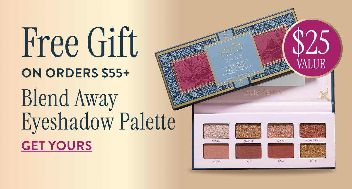 Free Gift On Orders $55+ | Get Yours