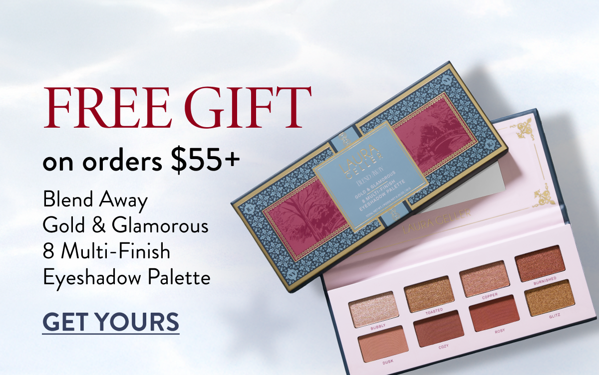 Free Gift On Orders $55+ | Get Yours