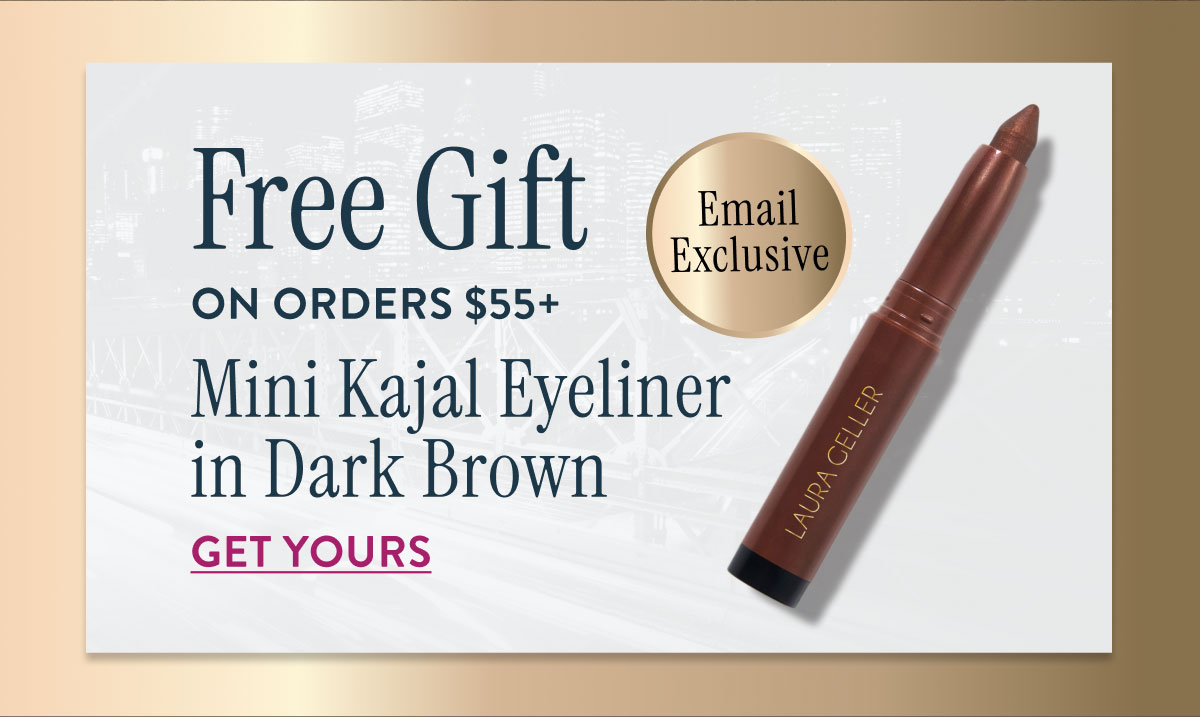 Free Gift on orders $55+ | Get Yours