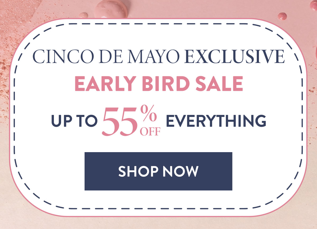 Up to 55% OFF Everything | Shop Now