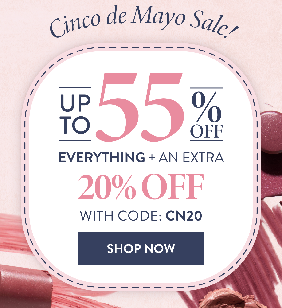 Up to 55% OFF Everything + an extra 20% OFF | With Code: CN20 | Shop Now