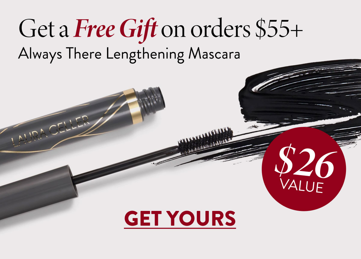 Get a Free Gift on orders $55+ | Get yours
