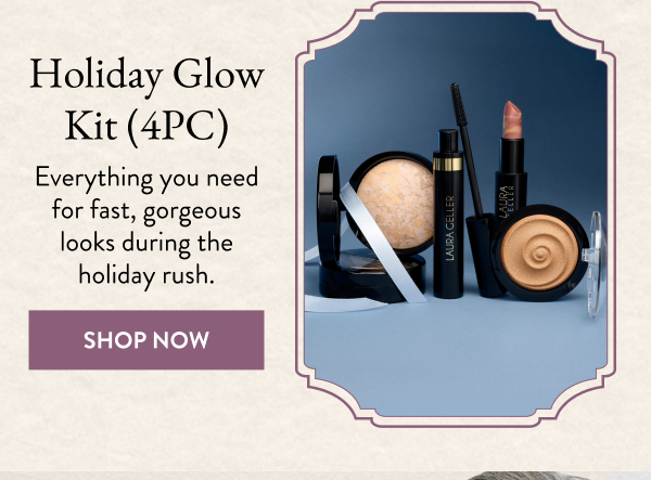Holiday Glow Kit (4PC) | Shop Now