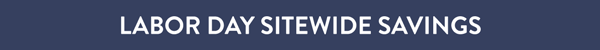 Labor Day Sitewide Savings