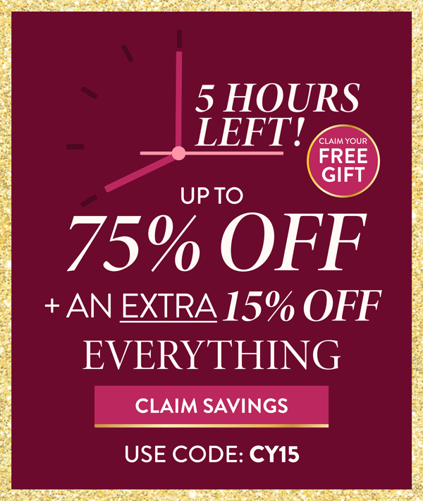 5 Hours Left! | Up To 75% OFF Everything + An Extra 15% OFF | Claim Savings | use code: CY15