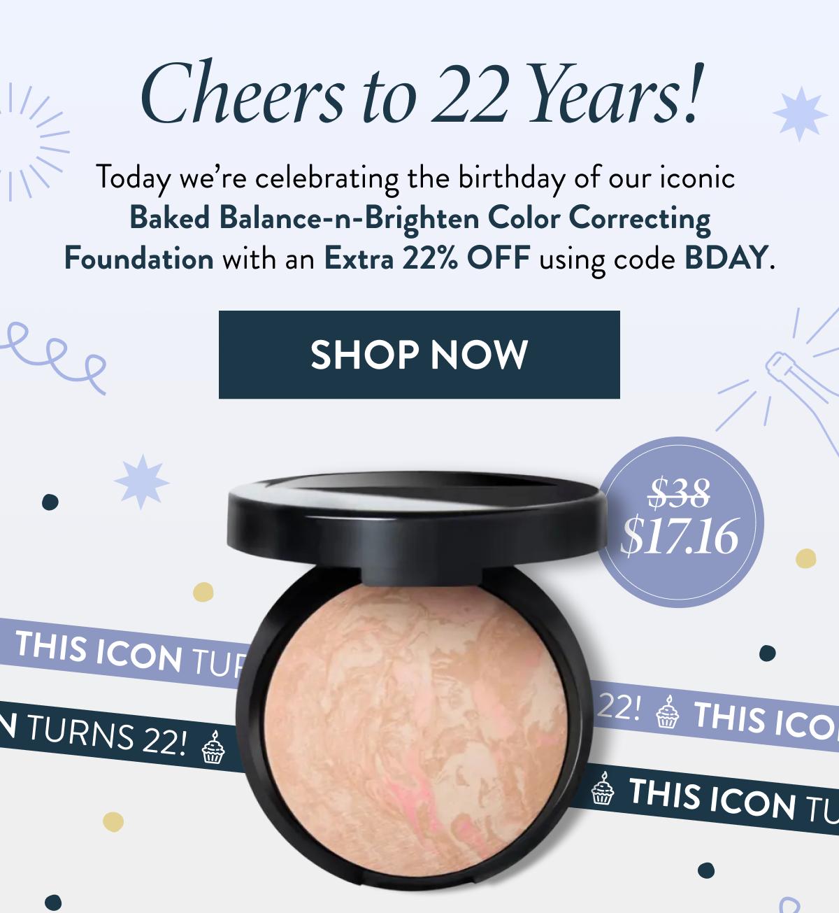 Cheers to 22 Years! | Shop Now