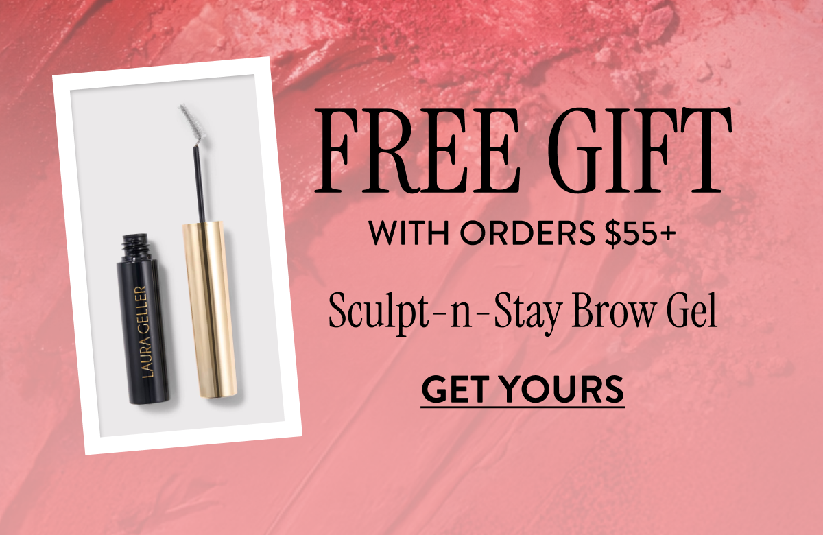 Free Gift With Orders $55+ | Get Yours