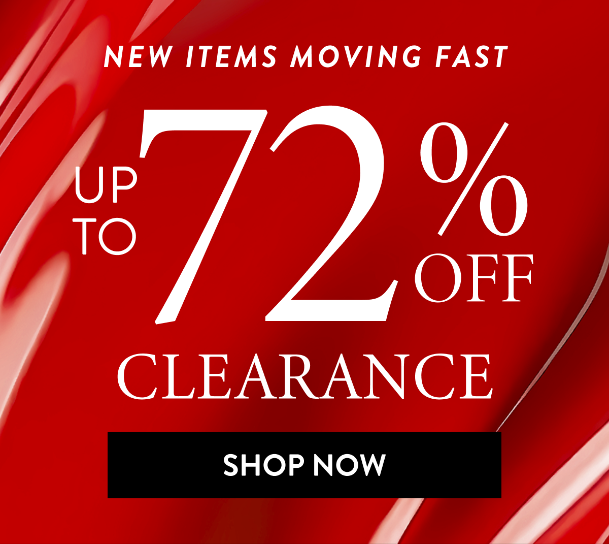 Up to 72% OFF Clearance | Shop Now