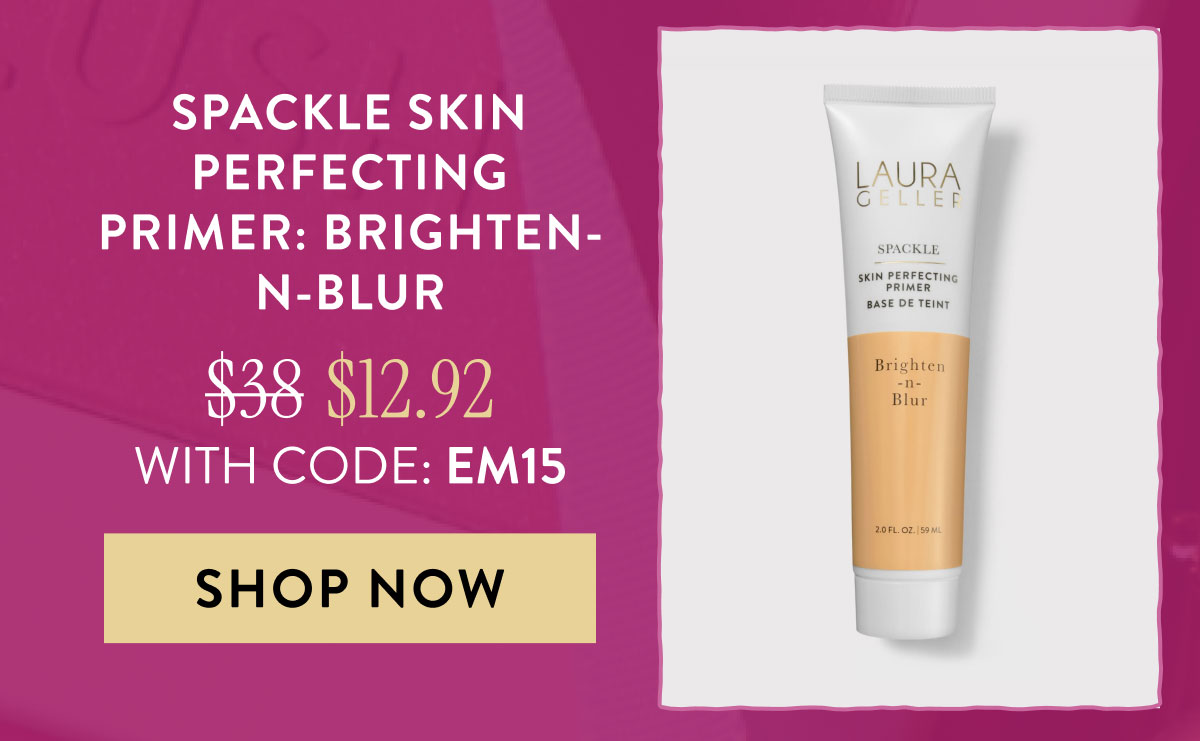 Spackle Skin Perfecting Primer: Brighten-n-Blur | Shop Now