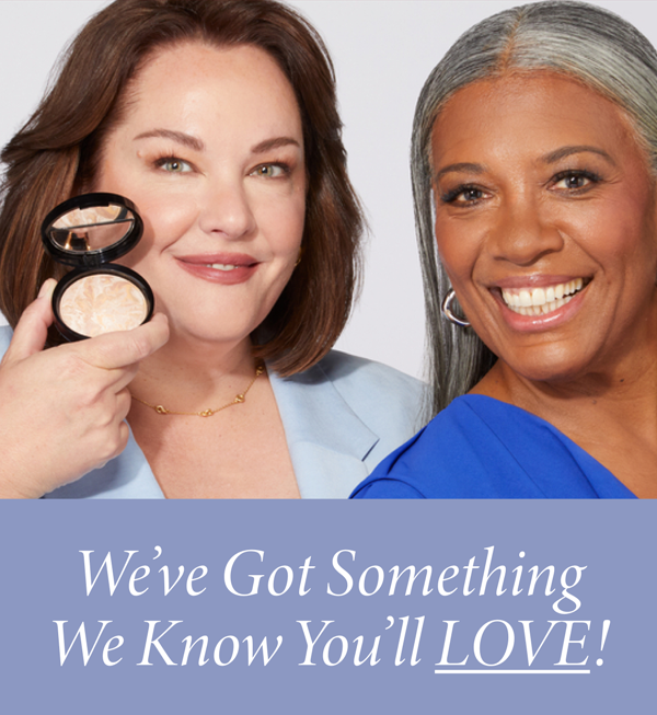 We’ve Got Something We Know You’ll LOVE!
