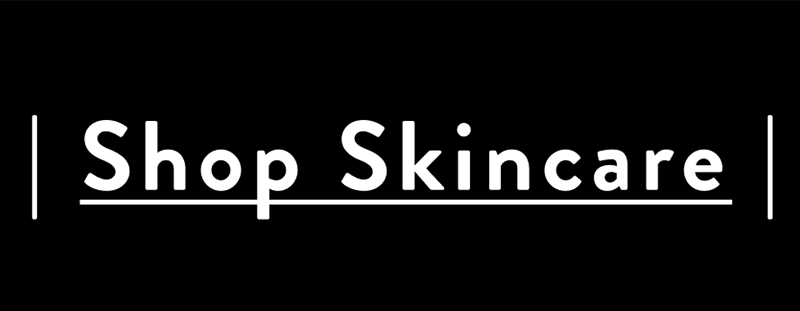 Shop Skincare