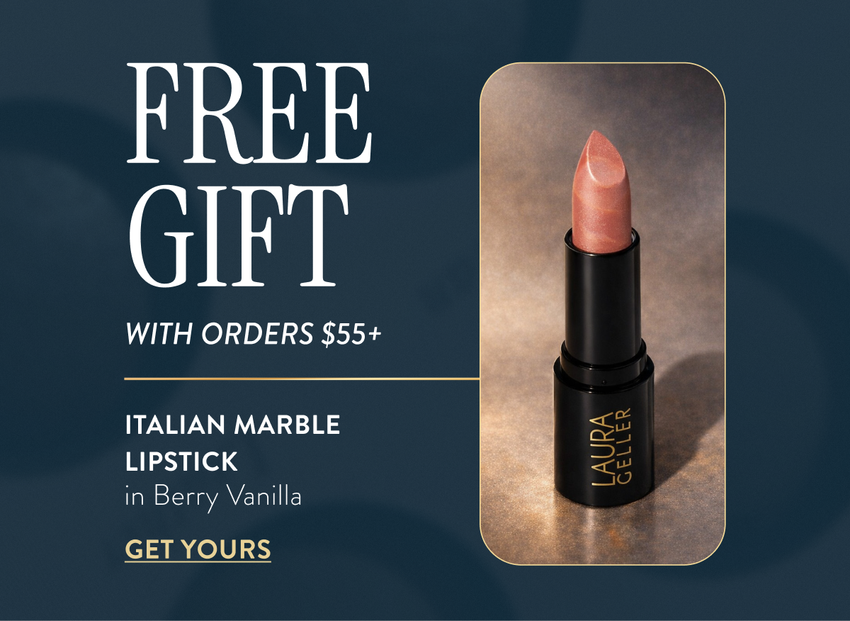 Free Gift With Orders $55+ | Get Yours