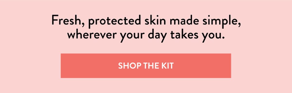 Shop The Kit