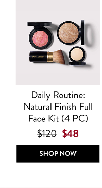 Daily Routine: Natural Finish Full Face Kit (4 PC) | Shop Now