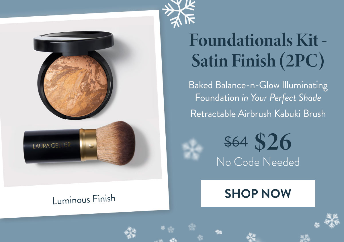 Foundationals Kit - Satin Finish (2PC) | Shop Now